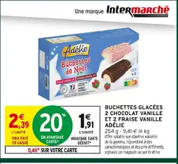 Intermarché Hyper Adélie bûchettes de noël offre