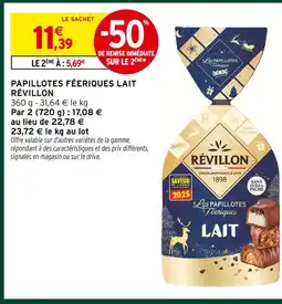 Intermarché Hyper Révillon papillotes féeriques lait offre