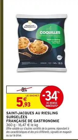 Intermarché Hyper Française de gastronomie saint-jacques au riesling surgelées offre