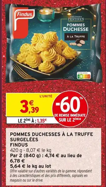 Intermarché Hyper Findus pommes duchesse à la truffe surgelées offre