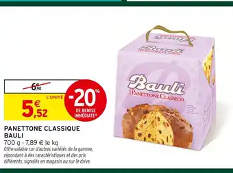 Intermarché Hyper Bauli panettone classique offre