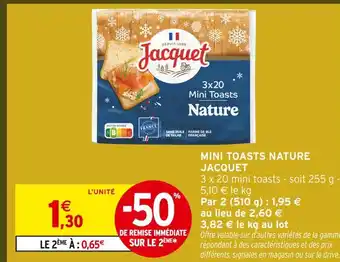 Intermarché Hyper Jacquet mini toasts nature offre