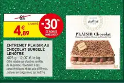 Intermarché Hyper Lenôtre entremet plaisir au chocolat surgelé offre