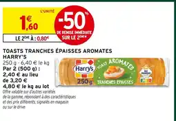 Intermarché Hyper Harry's toasts tranches épaisses aromates offre
