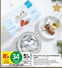 Intermarché Hyper Lindt ballotin lait les pyrénées offre