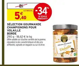 Intermarché Hyper Borde sélection gourmande champignons pour volaille offre