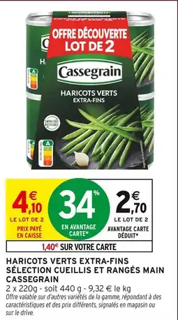 Intermarché Hyper Cassegrain haricots verts extra-fins offre