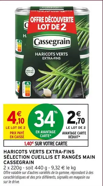 Intermarché Hyper Cassegrain haricots verts extra-fins offre