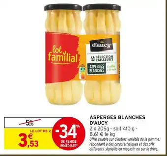 Intermarché Hyper D'aucy asperges blanches offre