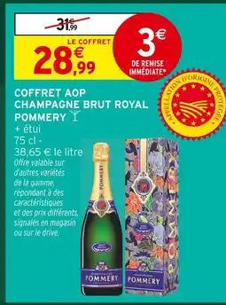 Intermarché Hyper Pommery coffret aop champagne brut royal offre