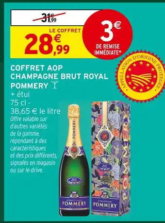 Intermarché Hyper Pommery coffret aop champagne brut royal offre