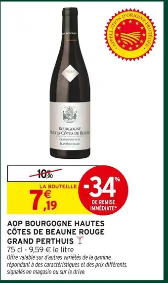 Intermarché Hyper Jean bouchard aop bourgogne hautes côtes de beaune rouge grand perthuis offre