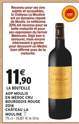 Intermarché Hyper Château la mouline aop moulis en médoc cru bourgeois rouge 2016 offre