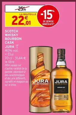 Intermarché Hyper Jura scotch whisky bourbon cask offre