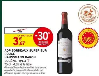 Intermarché Hyper Haussmann aop bordeaux supérieur rouge baron eugène hve3 offre