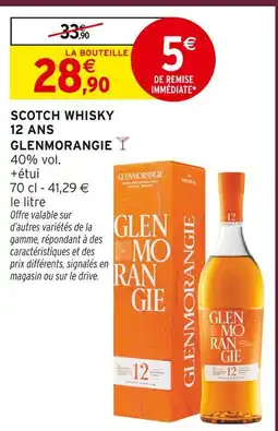Intermarché Hyper Glenmorangie scotch whisky 12 ans offre