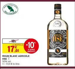 Intermarché Hyper Hse rhum blanc agricole offre