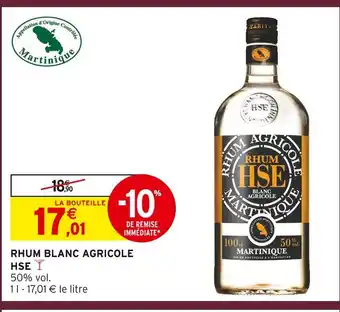 Intermarché Hyper Hse rhum blanc agricole offre
