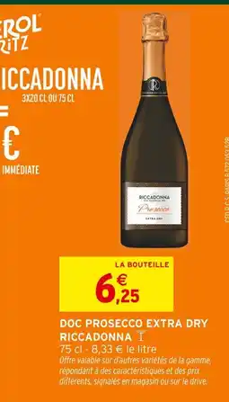 Intermarché Hyper Riccadonna doc prosecco extra dry offre