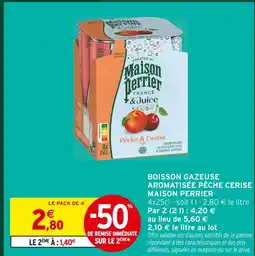 Intermarché Hyper Maison perrier boisson gazeuse aromatisée pêche cerise offre