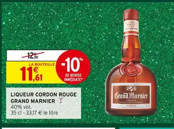 Intermarché Hyper Grand marnier liqueur cordon rouge offre