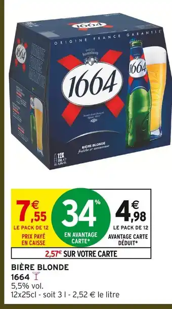 Intermarché Hyper 1664 bière blonde offre