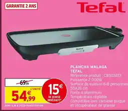 Intermarché Hyper Tefal plancha malaga offre