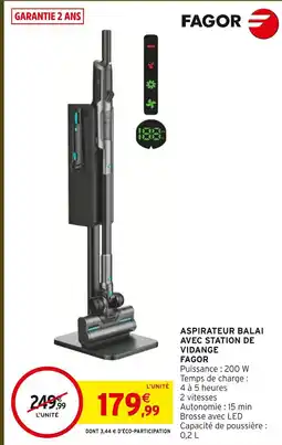 Intermarché Hyper Fagor aspirateur balai avec station de vidange offre