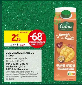 Intermarché Hyper Cidou jus orange mangue offre