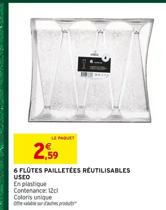 Intermarché Hyper Useo 6 flûtes pailletées réutilisables offre