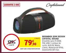 Intermarché Hyper Crystal sound boombox 20w design offre