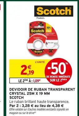 Intermarché Hyper Scotch devidoir de ruban transparent crystal 25m x 19mm offre