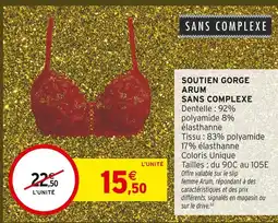 Intermarché Hyper Sans complexe soutien gorge arum offre
