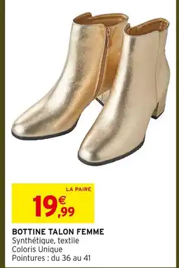 Intermarché Hyper Bottine talon femme offre