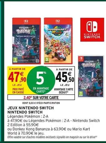 Intermarché Hyper Nintendo switch jeux nintendo switch offre
