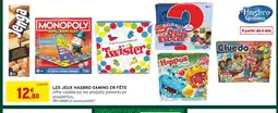 Intermarché Hyper Hasbro gaming les jeux en fête offre