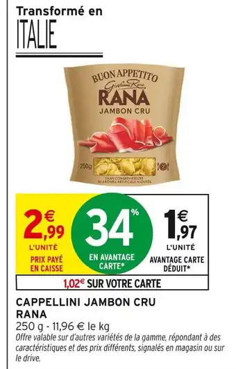 Intermarché Hyper Rana cappellini jambon cru offre