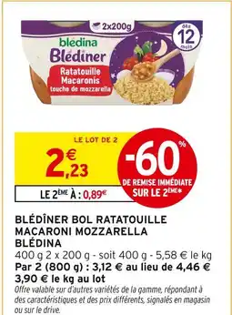 Intermarché Hyper Blédina blédîner bol ratatouille macaroni mozzarella offre
