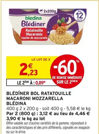 Intermarché Hyper Blédina blédîner bol ratatouille macaroni mozzarella offre