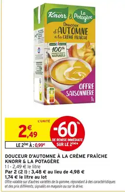 Intermarché Hyper Knorr & la potagère douceur d'automne à la crème fraîche offre