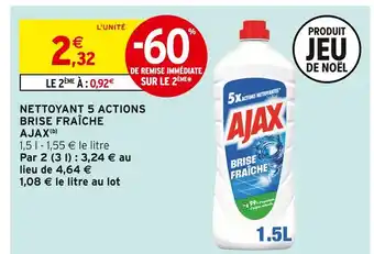 Intermarché Hyper Ajax( nettoyant 5 actions brise fraîche offre