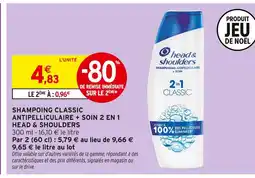 Intermarché Hyper Head & shoulders shampoing classic antipelliculaire + soin 2 en 1 offre