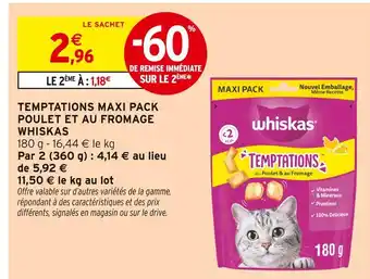 Intermarché Hyper Whiskas temptations maxi pack poulet et au fromage offre