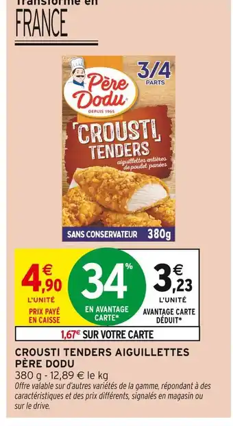 Intermarché Hyper Père dodu crousti tenders aiguillettes offre