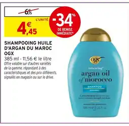Intermarché Hyper Ogx shampooing huile d'argan du maroc offre