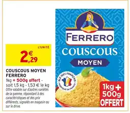 Intermarché Hyper Ferrero couscous moyen offre