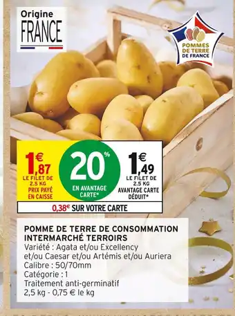 Intermarché Express Intermarché terroirs pommes de terre de consommation offre