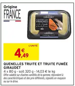 Intermarché Express Giraudet quenelles truite et truite fumée offre
