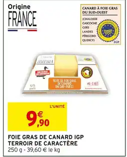 Intermarché Express Foie gras de canard igp terroir de caractère offre