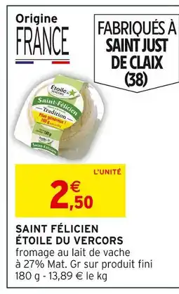 Intermarché Express Étoile du vercors saint félicien offre